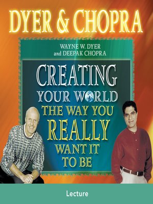 cover image of Creating Your World the Way You Really Want It to Be